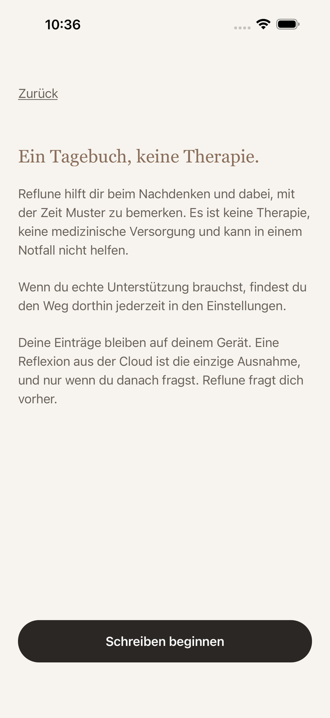 Der Hinweis mit der Überschrift Ein Tagebuch, keine Therapie, der sagt, dass Reflune keine Behandlung ist und dass Einträge auf deinem Gerät bleiben.